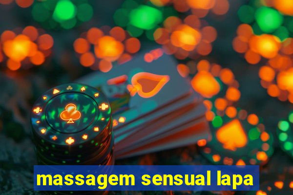 massagem sensual lapa